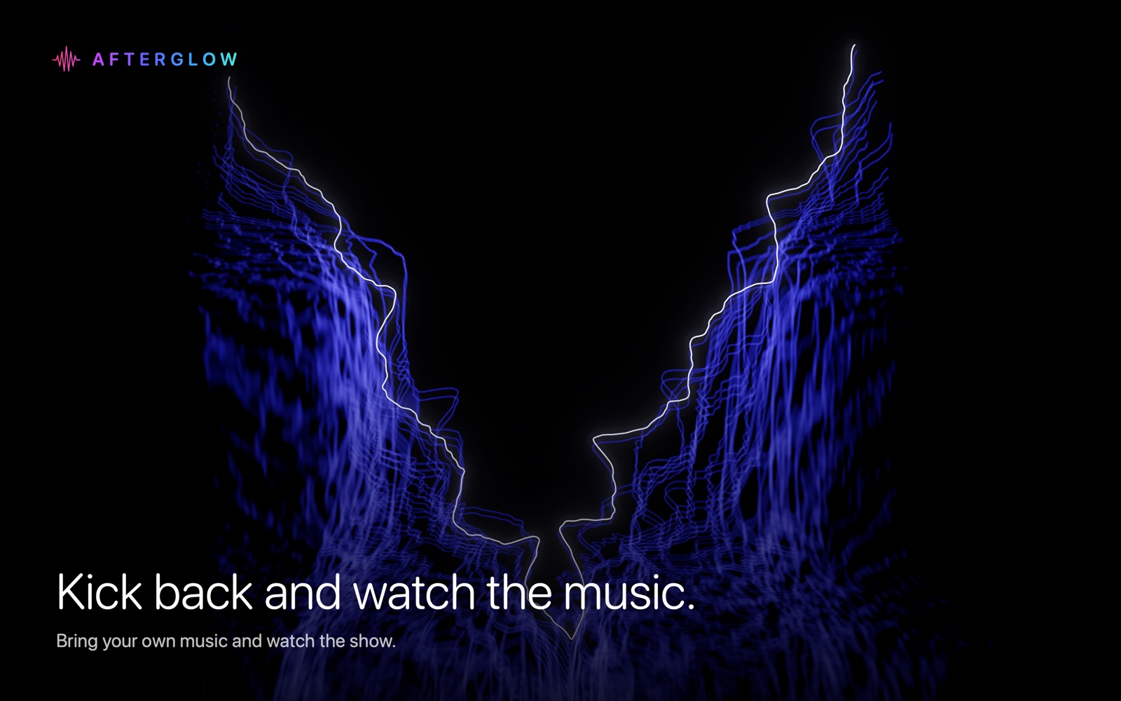 Kick back and watch the music.